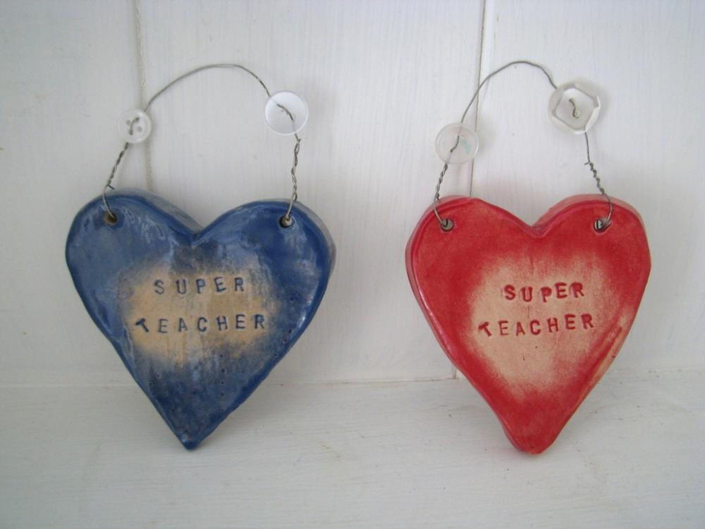 Ceramic "super Teacher" Heart. Ideal 'end Of Term' Gift. Handmade In Wales Uk. Ready To Ship.